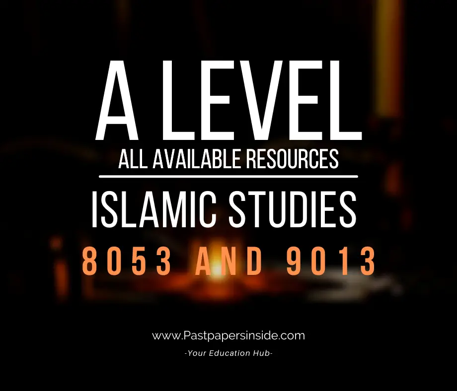 A Level Islamic Studies 8053 and 9013